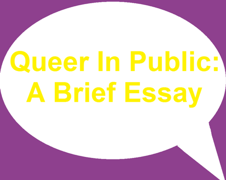 Cover art for Queer In Public: A Brief Essay